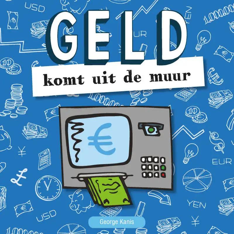 Omslag van Geld komt uit de muur