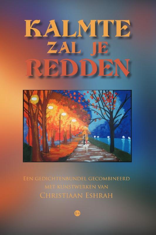 Omslag van Kalmte zal je redden