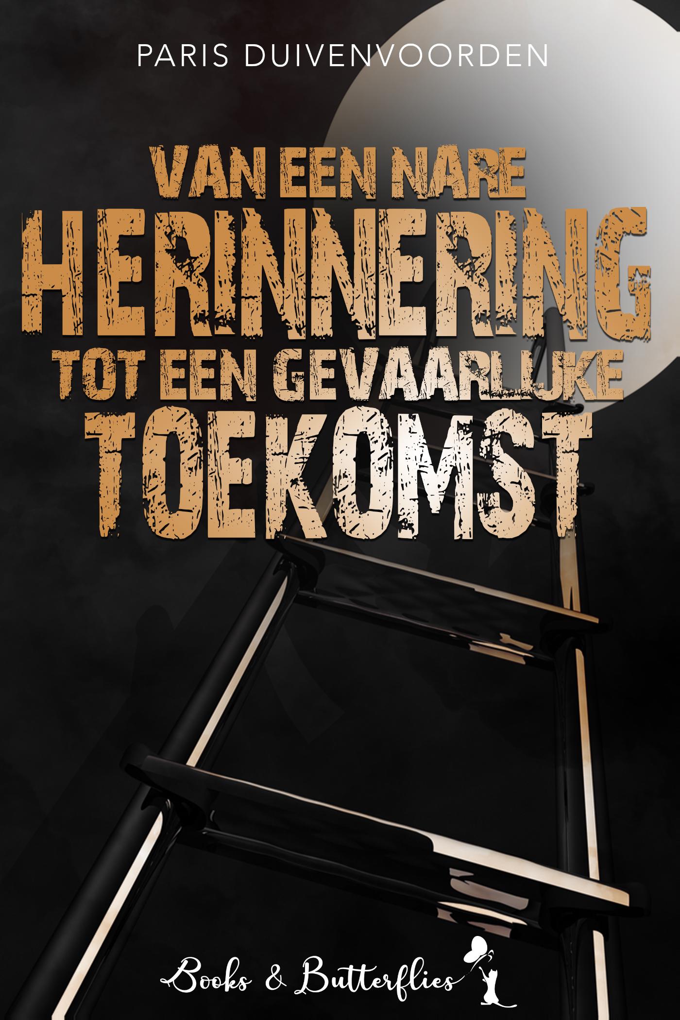 Omslag van Van een nare herinnering tot een gevaarlijke toekomst