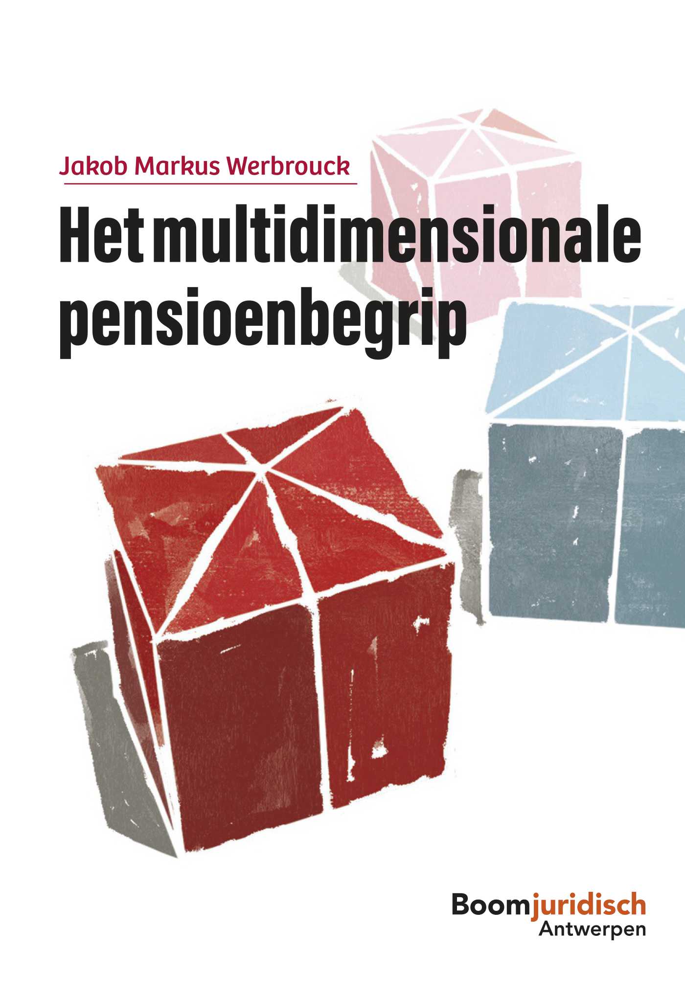 Omslag van Het multidimensionale pensioenbegrip