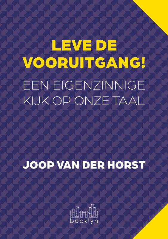 Omslag van Leve de vooruitgang!