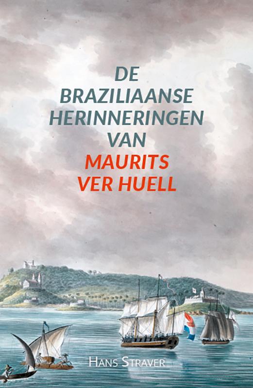 Omslag van De Braziliaanse herinneringen van Maurits Ver Huell