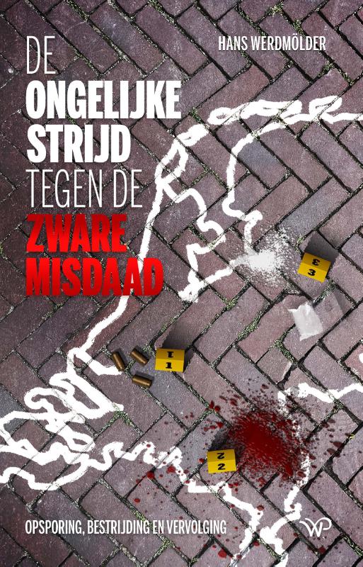 Omslag van De ongelijke strijd tegen de zware misdaad