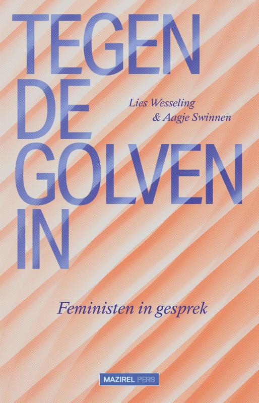 Omslag van Tegen de golven in