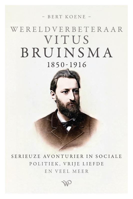 Omslag van Wereldverbeteraar Vitus Bruinsma, 1850-1916
