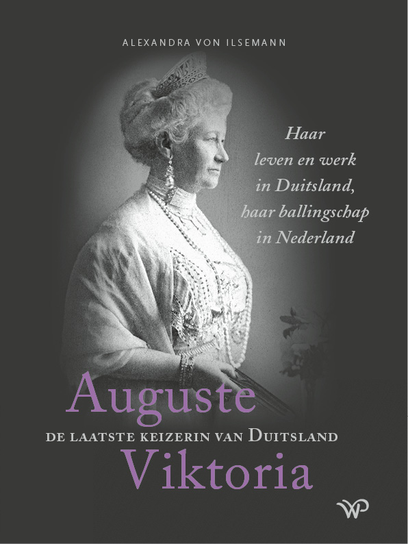 Omslag van Auguste Viktoria, de laatste keizerin van Duitsland