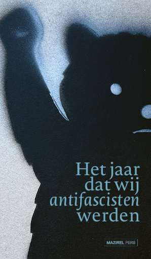 Omslag van Het jaar dat wij antifascisten werden