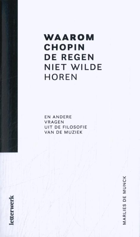 Omslag van Waarom Chopin de regen niet wilde horen