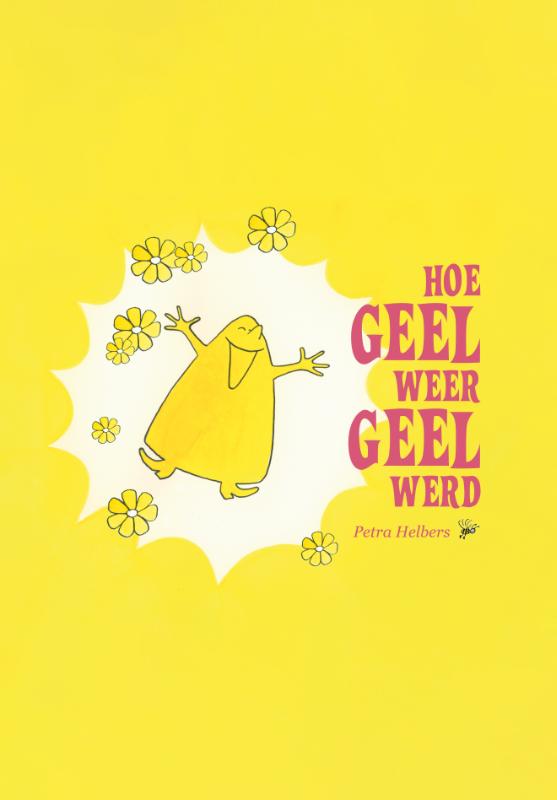 Omslag van Hoe Geel weer Geel werd