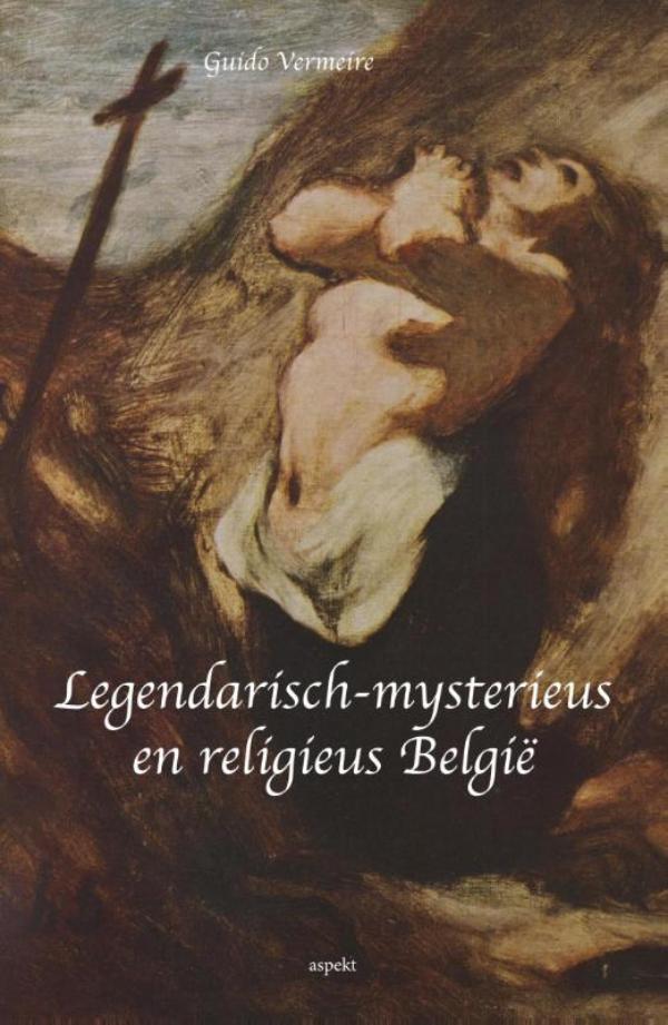 Omslag van Legendarisch-mysterieus en religieus België