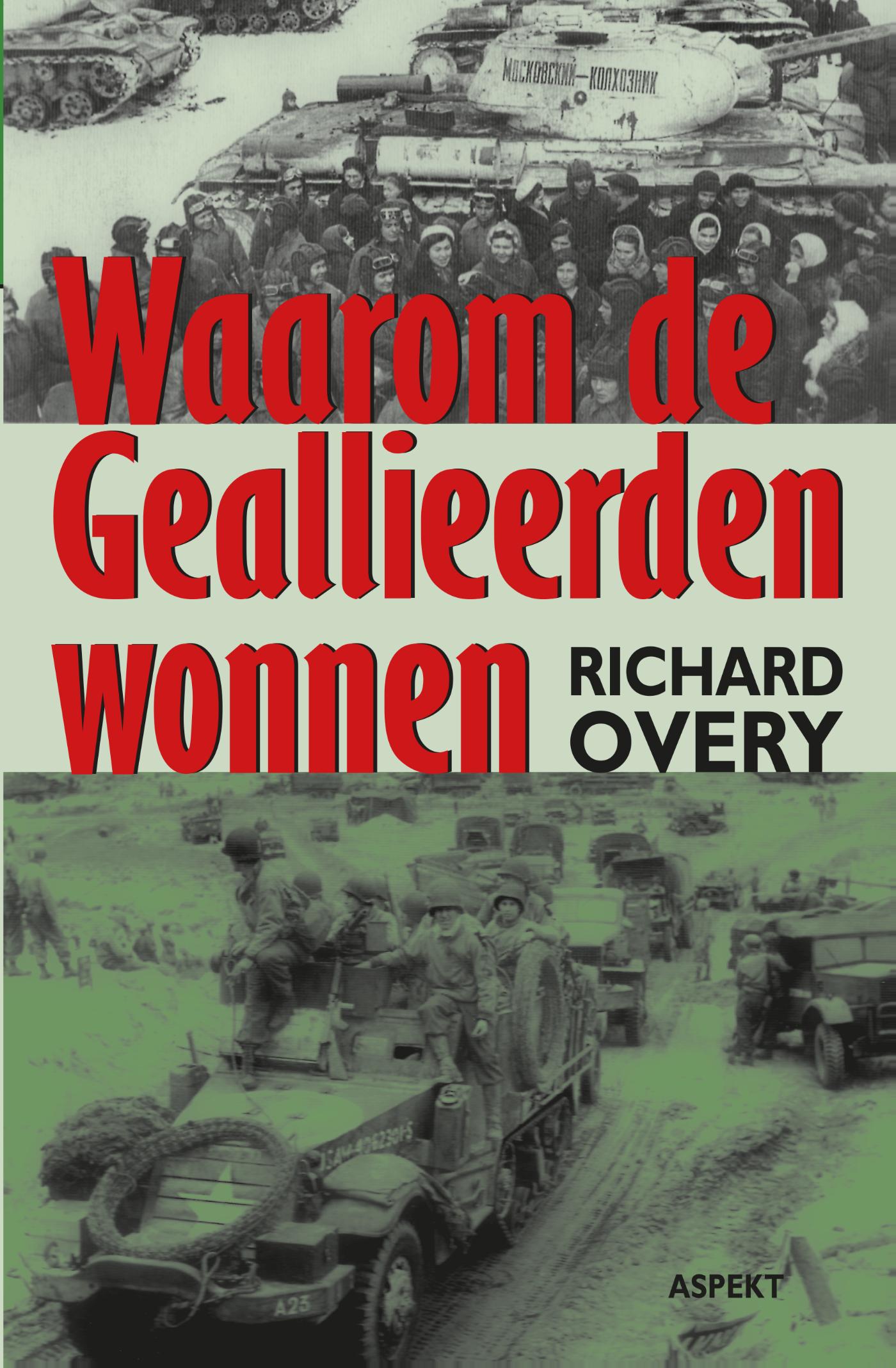 Omslag van Waarom de geallieerden wonnen