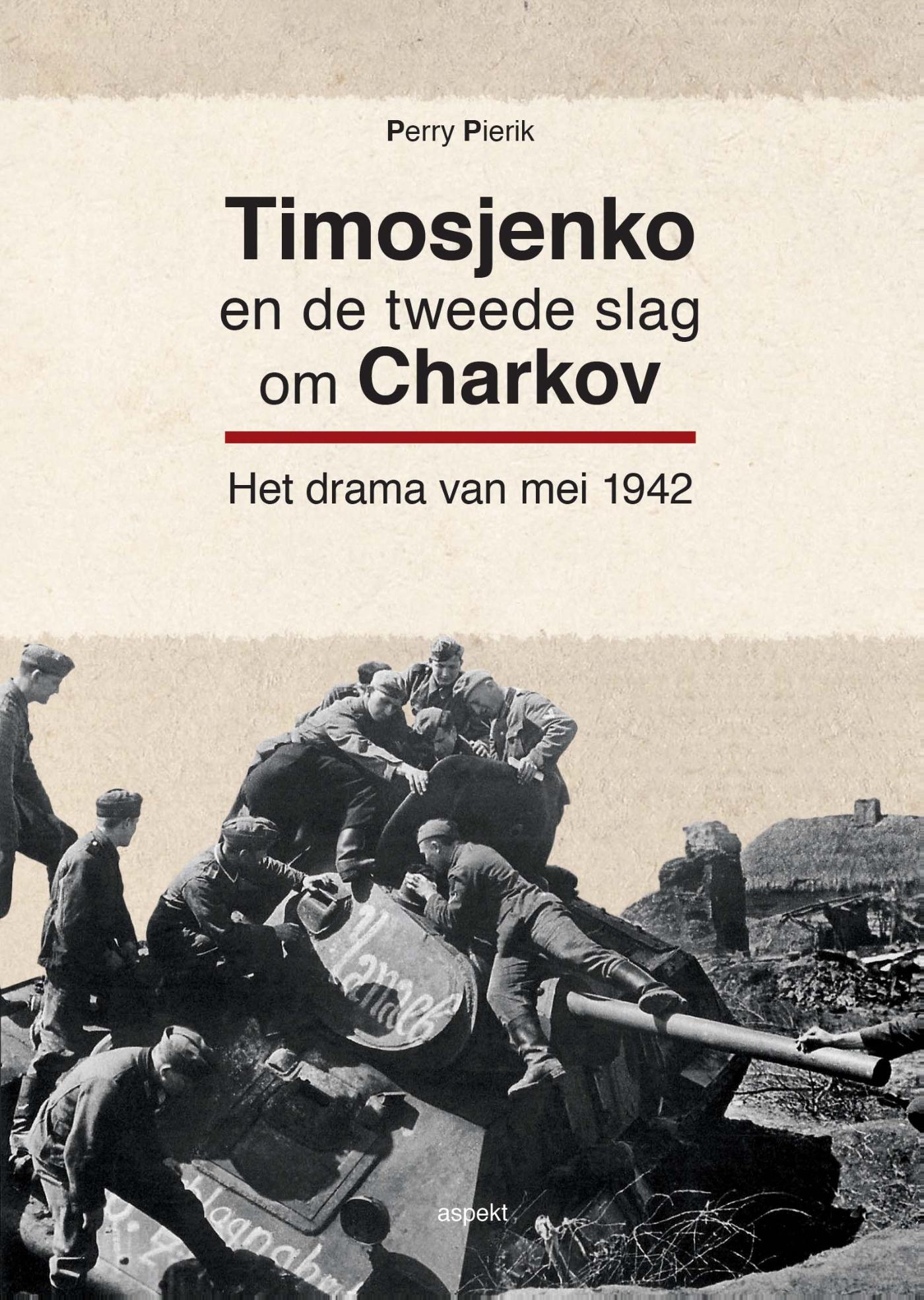 Omslag van Timosjenko en de tweede slag om Charkov
