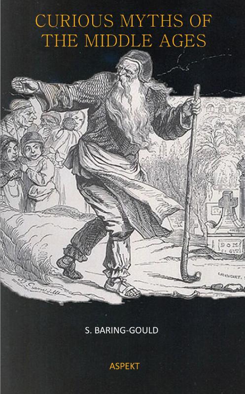 Omslag van Curious Myths of the Middle Ages