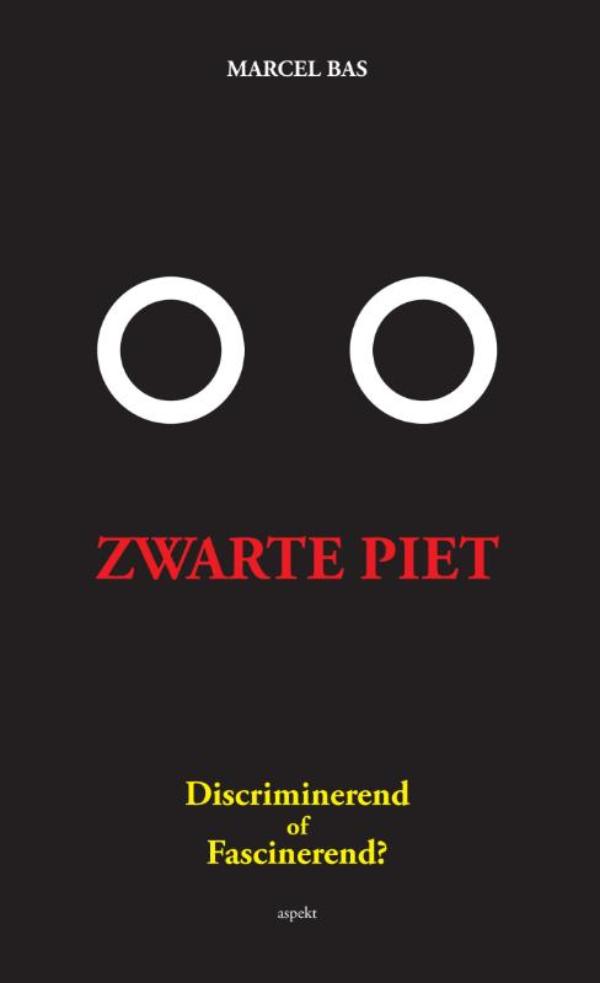 Omslag van Zwarte Piet: discriminerend of fascinerend?