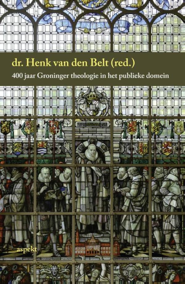 Omslag van 400 jaar Groninger theologie in het publieke domein