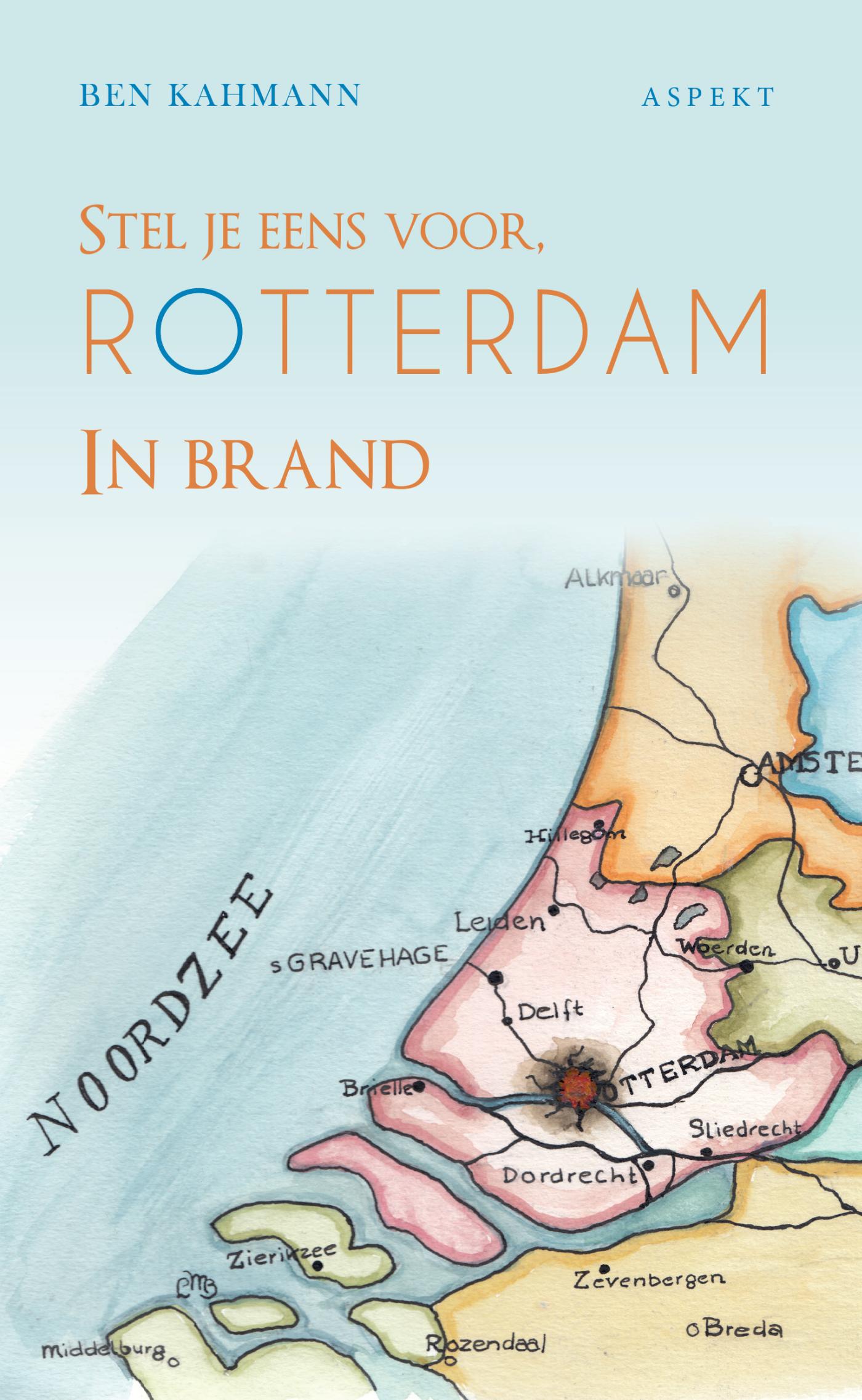 Omslag van Stel je eens voor Rotterdam in brand