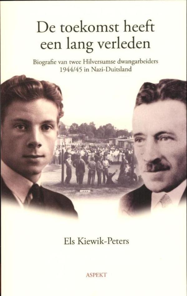 Omslag van De toekomst heeft een lang verleden