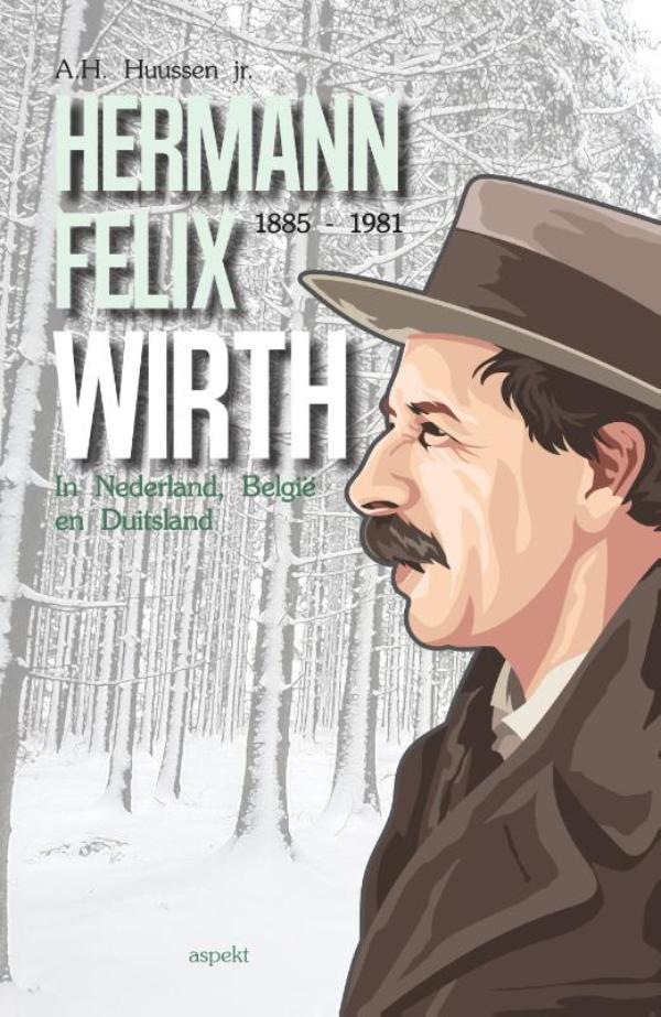 Omslag van Hermann Felix Wirth 1885-1981