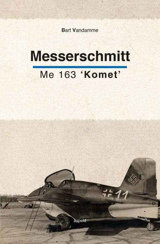 Omslag van Messerschmitt ME 163 'Komet'