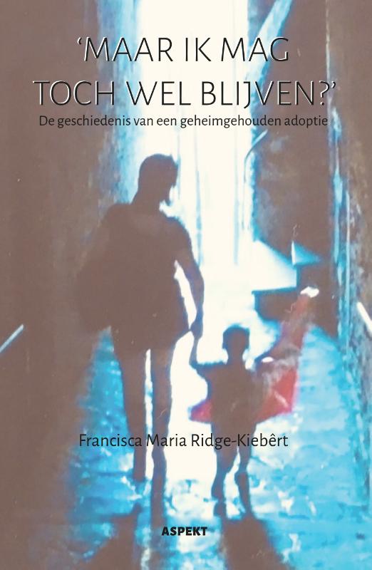 Omslag van 'maar ik mag toch wel blijven?'