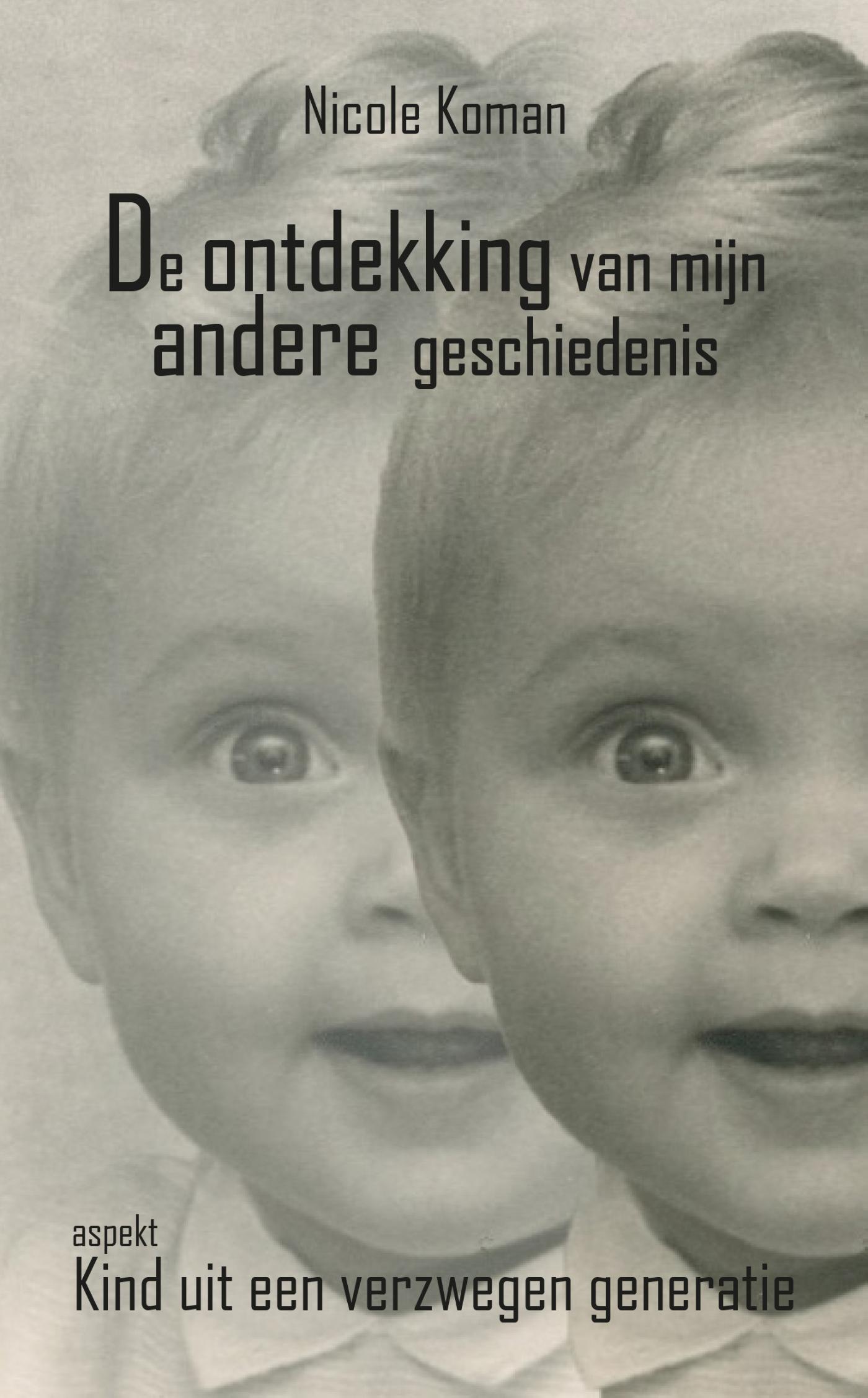 Omslag van De ontdekking van mijn andere geschiedenis