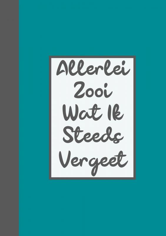 Omslag van Wachtwoordenboekje / Wachtwoorden Boekje - Allerlei Zooi Wat Ik Steeds Vergeet