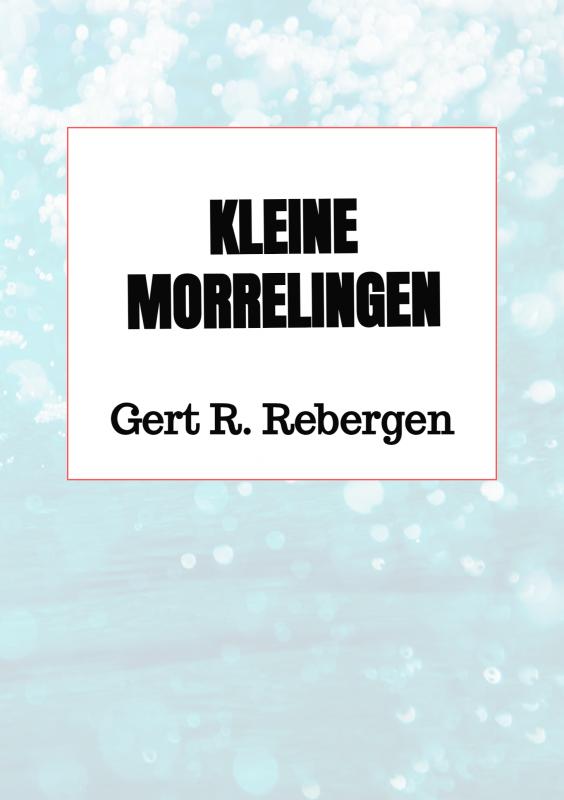Omslag van Kleine morrelingen