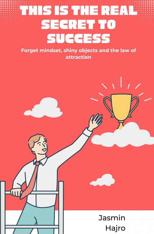 Omslag van This is the real secret to success