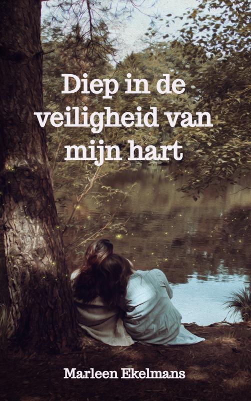 Omslag van Diep in de veiligheid van mijn hart