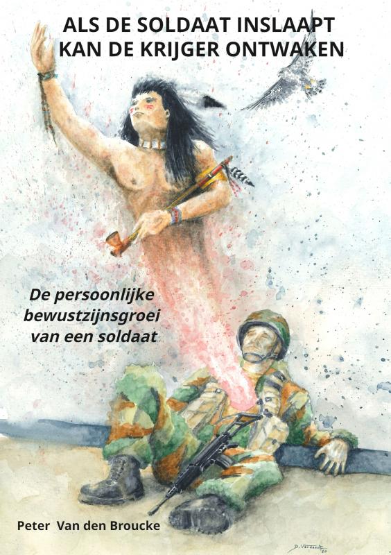 Omslag van Als de soldaat inslaapt kan de krijger ontwaken