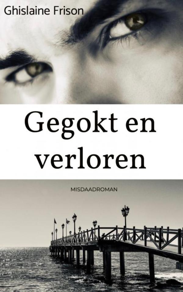 Omslag van Gegokt en verloren