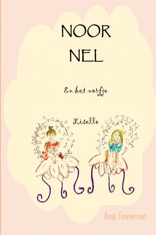 Omslag van Noor, Nel en het norfje Liselle