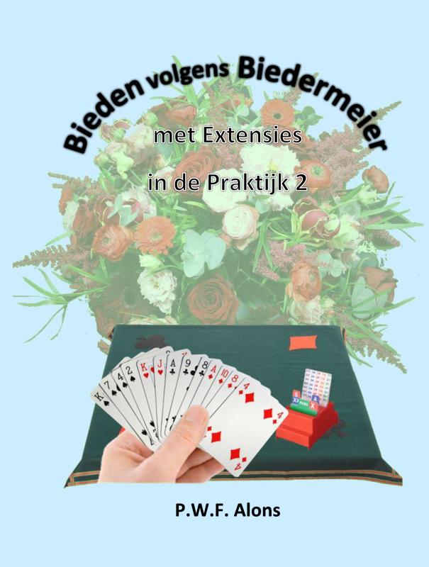 Omslag van Bieden volgens Biedermeier met Extensies in de Praktijk 2