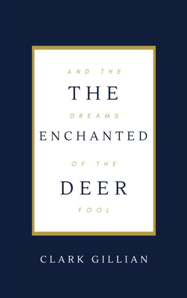 Omslag van The Enchanted Deer and the Dreams of the Fool