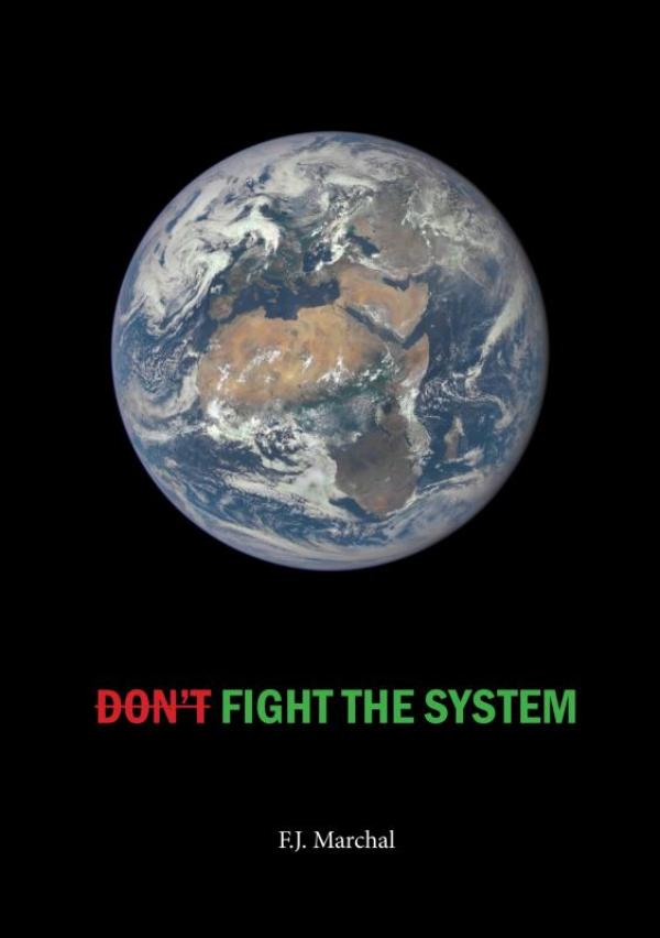 Omslag van Don't Fight the System