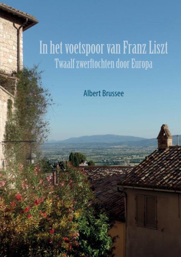 Omslag van In het voetspoor van Franz Liszt