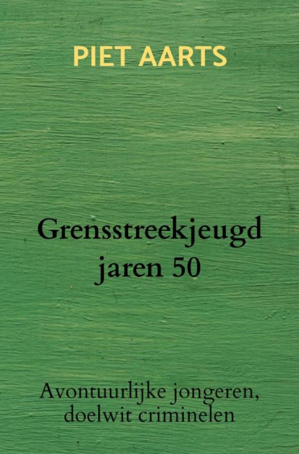 Omslag van Grensstreekjeugd jaren 50