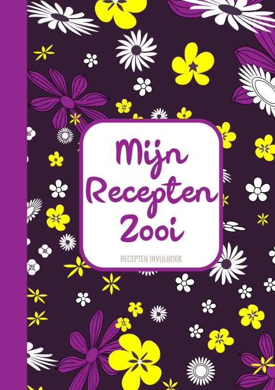 Omslag van Grappig Cadeau - Recepten Invulboek - Receptenboek - "Mijn Recepten Zooi"