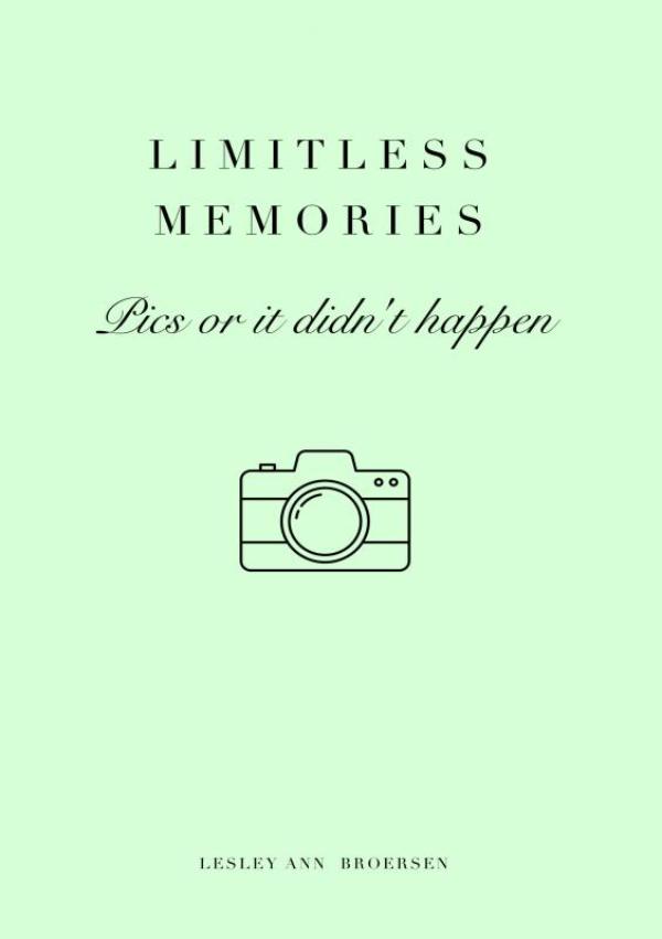Omslag van Limitless Memories - Pics or it didn't happen