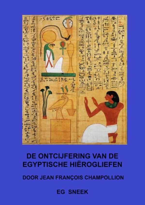 Omslag van De ontcijfering van de Egyptische Hiërogliefen