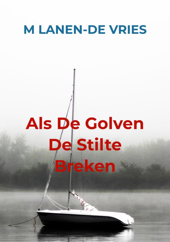 Omslag van Als De Golven De Stilte Breken