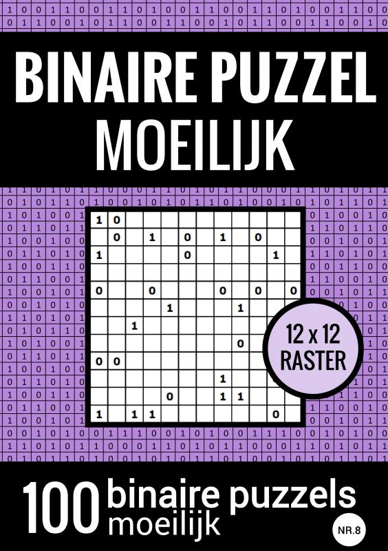Omslag van Binaire Puzzel Moeilijk - Puzzelboek met 100 Binairo's - NR.8