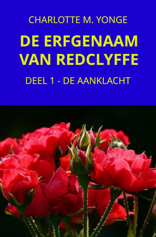 Omslag van DE ERFGENAAM VAN REDCLYFFE
