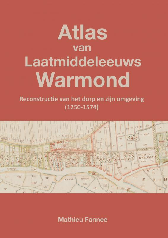 Omslag van Atlas van Laatmiddeleeuws Warmond