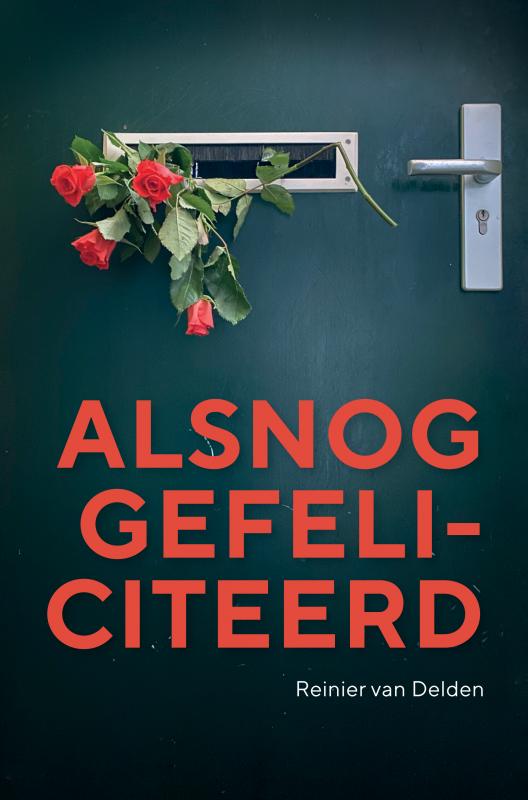 Omslag van Alsnog gefeliciteerd