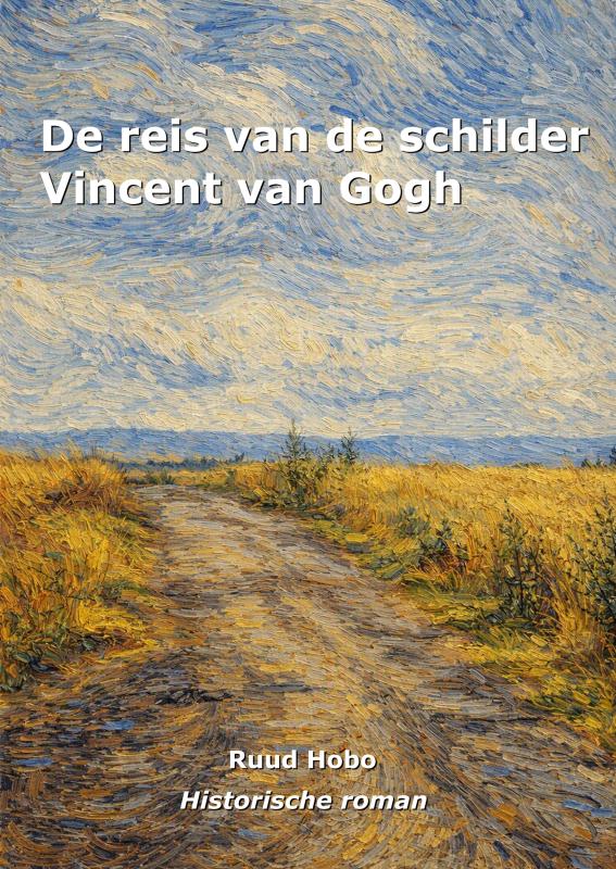 Omslag van De reis van de schilder Vincent van Gogh