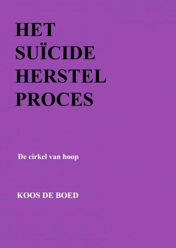 Omslag van Het Suïcide Herstel Proces