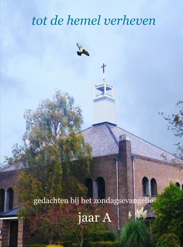 Omslag van tot de hemel verheven jaar A