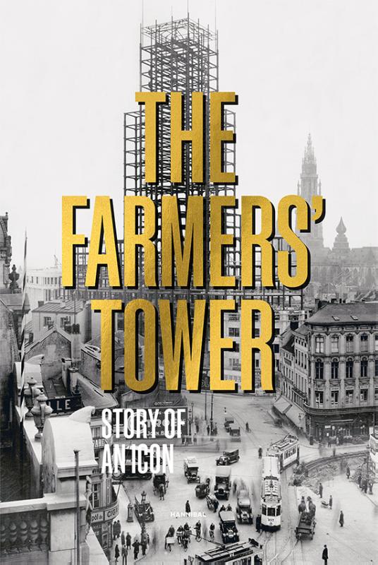 Omslag van The Farmers' Tower – Story of an Icon