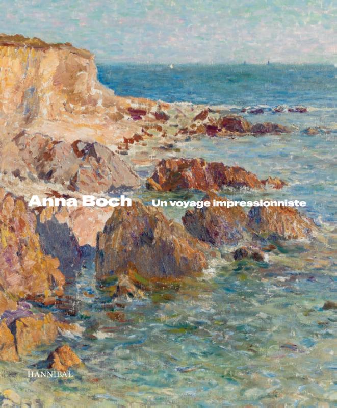 Omslag van Anna Boch – Un voyage impressionniste